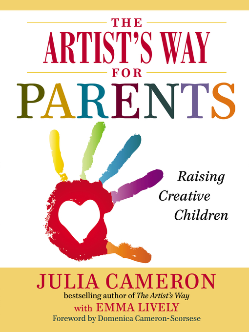 Title details for The Artist's Way for Parents by Julia Cameron - Available